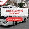 thuê xe 29 chỗ cần thơ