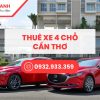 thuê xe 4 chỗ cần thơ