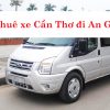 Thuê xe Cần Thơ đi Châu Đốc An Giang