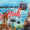 kinh nghiêm du lịch Tây Ninh
